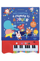 Mon livre piano - mes comptines à chanter et à jouer au piano