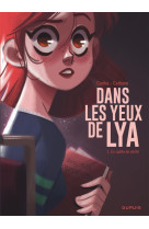 Dans les yeux de lya - tome 1 - en quête de vérité