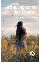 La sauvageonne des maures