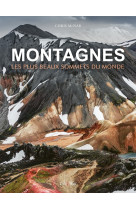 Montagnes. les plus beaux sommets du monde