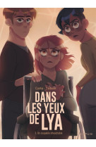 Dans les yeux de lya - tome 3 - un coupable intouchable