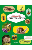 L'imagerie - les petites bêtes