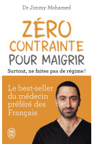 Zéro contrainte pour maigrir