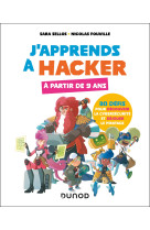 J'apprends à hacker - a partir de 9 ans