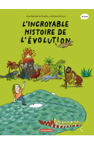 Les sciences en bd - l'incroyable histoire de l'évolution