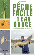 Pêche facile en eau douce