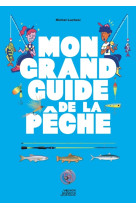 Mon grand guide de la pêche