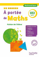 Le nouvel a portée de maths ce2 - fichier élève - ed. 2023