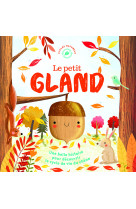 Le petit gland