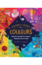 Histoires et secrets des couleurs