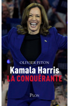 Kamala harris, la conquérante