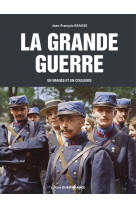 La grande guerre en images et en couleurs