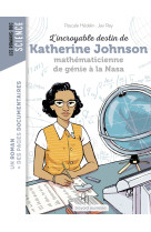 L'incroyable destin de katherine johnson, mathématicienne de génie à la nasa