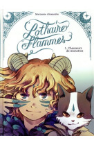 Lothaire flammes - collector - tome 1