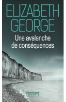 Une avalanche de conséquences