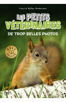 Les petits vétérinaires - tome 28 de trop belles photos