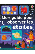 Mon guide pour observer les étoiles - dès 6 ans