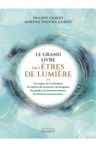 Le grand livre des êtres de lumière