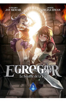 Egregor : le souffle de la foi