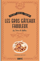 Les gros gateaux fabuleux des cahiers de delphine