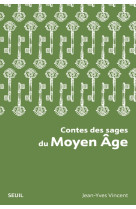 Contes des sages du moyen âge (nouvelle édition poche)