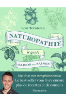 Naturopathie saison par saison : le guide