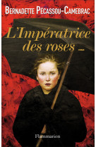 L'impératrice des roses