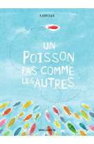 Un poisson pas comme les autres