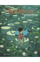 Le bonheur prisonnier