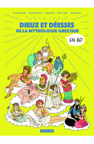 La mythologie en bd - dieux et déesses de la mythologie grecque