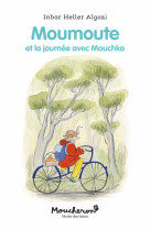 Moumoute, une journée avec mouchka