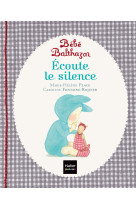 Bébé balthazar - ecoute le silence - pédagogie montessori 0/3 ans