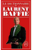 Le dictionnaire de laurent baffie