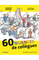 60 nuances de collègues