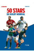 50 stars du rugby mondial