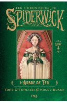 Spiderwick tome 4 : l'arbre de fer