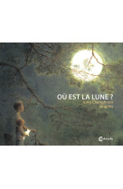 Où est la lune ?