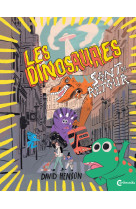 Les dinosaures sont de retour