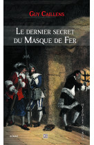 Le dernier secret du masque de fer