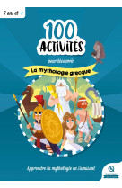 100 activités pour comprendre la mythologie grecque