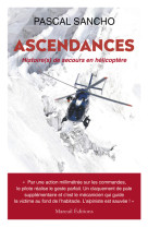 Ascendances - histoire(s) de secours en hélicoptère