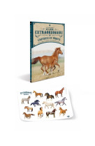 Le livre extraordinaire des chevaux / nouvelle édition (+ stickers)