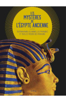 Les mystères de l'égypte ancienne