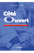 Cote ouvert : 2016-2023 - chroniques d'un sacre reporte