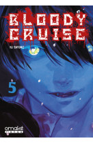 Bloody cruise - tome 5 (vf)