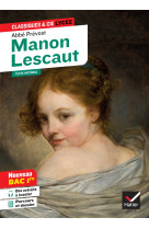 Manon lescaut (oeuvre au programme bac 2024, 1re générale & 1re techno)