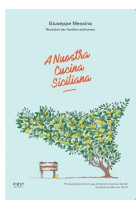 A nuostra cucina siciliana - recettes des familles siciliennes