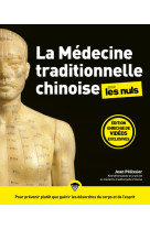 La médecine traditionnelle chinoise pour les nuls, grand format, 3e éd