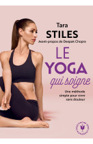 Le yoga qui soigne