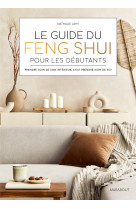 Le guide du feng shui pour les débutants